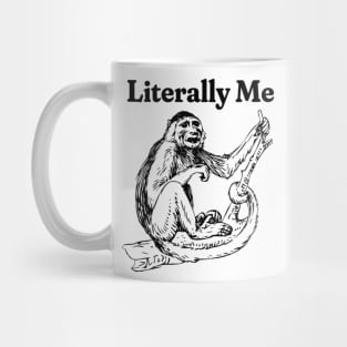 Monkey Funny T-Shirt, Literally Me Funny Shirt, Oddly Specific Shirt, Funny Meme Shirt, Monkey Meme Shirt, Y2K 2000'S Shirt, Parody Shirt Mug